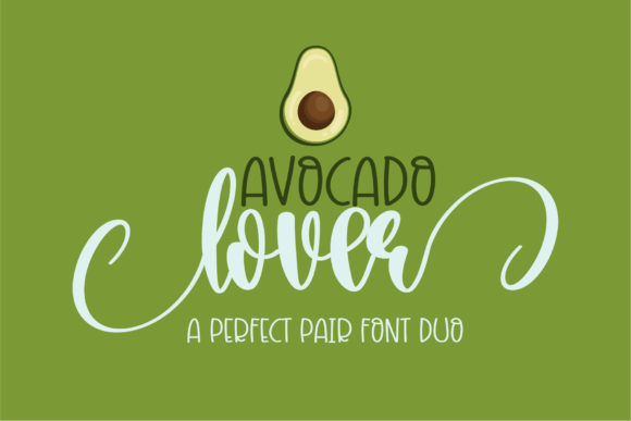 Avocado Lover: The Duo Font for Charming Design