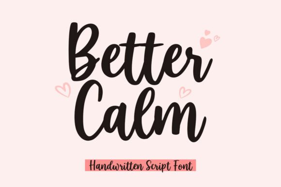 Better Calm: The Handwritten Font for Authentic Brand Design