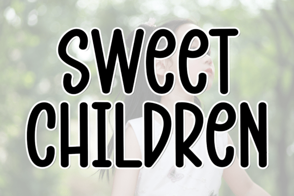 Discover the Elegance of Sweet Children Font