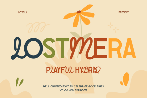 Lostmera: The Playful Hybrid Font for Modern Design