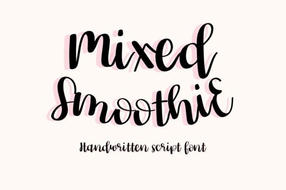 Mixed Smoothie: A Handwritten Font for Modern Design